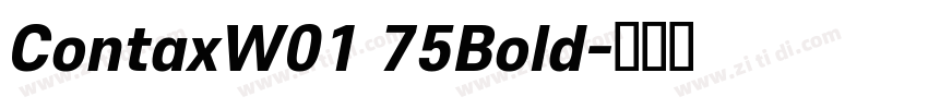 ContaxW01 75Bold字体转换